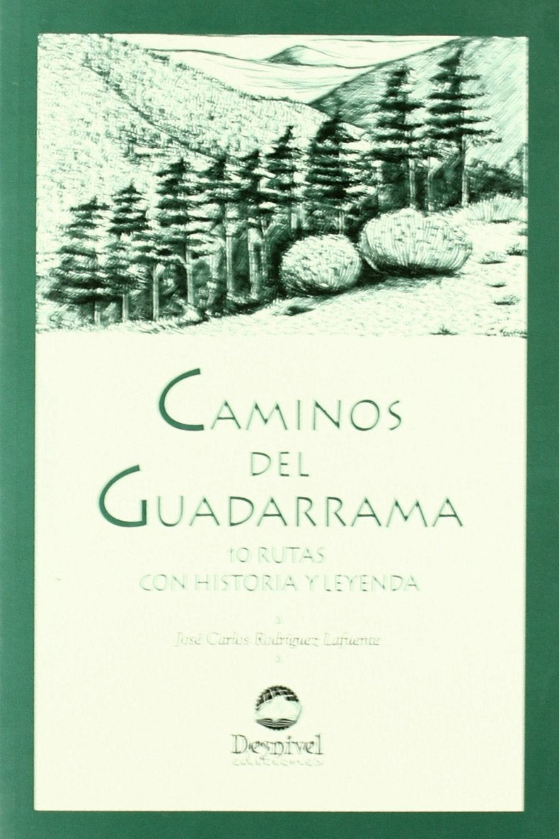 Caminos del Guadarrama: Historias y leyendas book