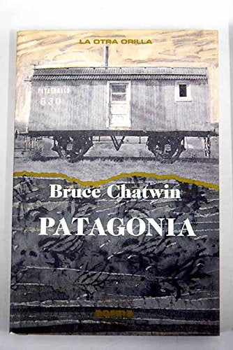 Patagonia, tierra mágica para viajeros y alpinistas book