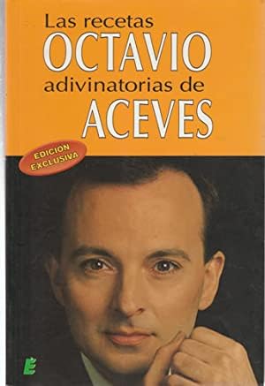 RECETAS ADIVINATORIAS DE OCTAVIO ACEVES book