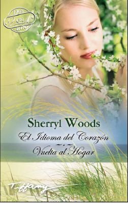 Idioma del corazon, el/ vuelta al hogar (Tiffany) Books