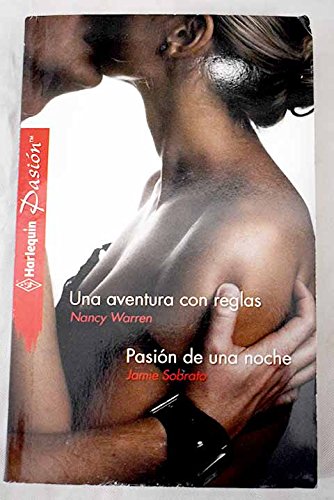 Una aventura con reglas ; Pasión de una noche Books