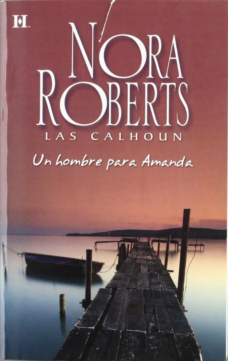 Hombre para amanda, un - las calhoun (Las Calhoun (harlequin)) Books