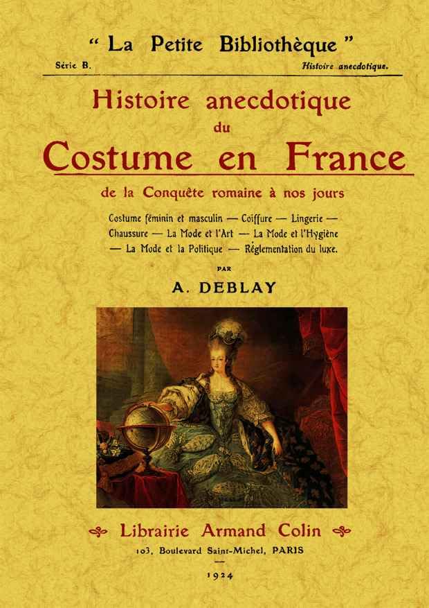 Histoire Anecdotique du Costume en France book
