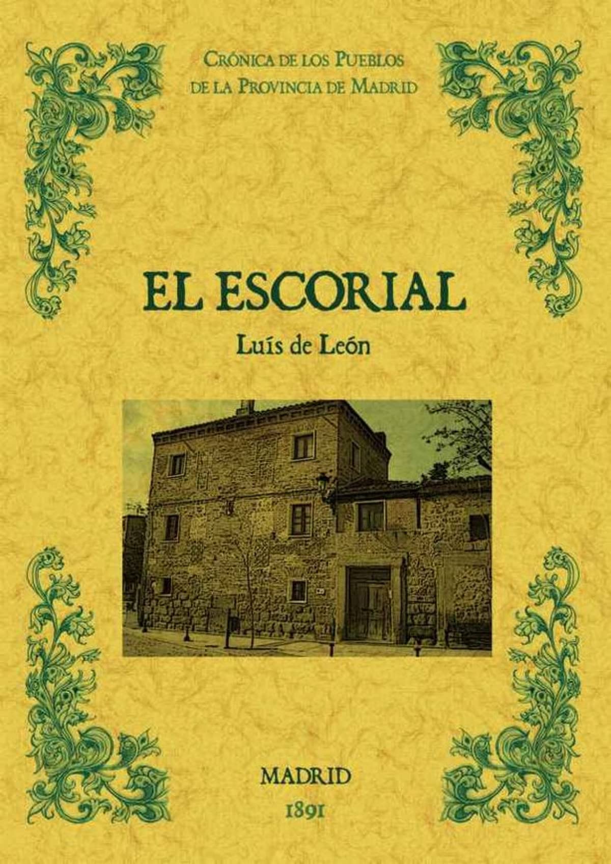 El Escorial. Biblioteca de la provincia de Madrid: crónica de sus pueblos. Books
