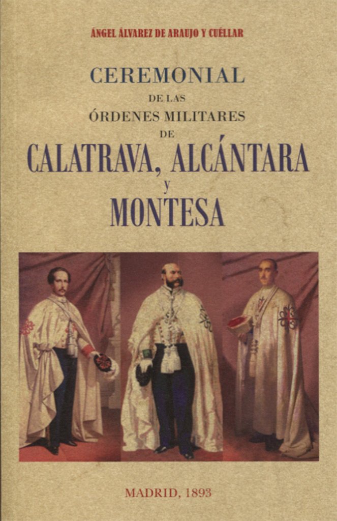 Ceremonial de las órdenes militares de Calatrava, Alcantara y Montesa Contemporary literature