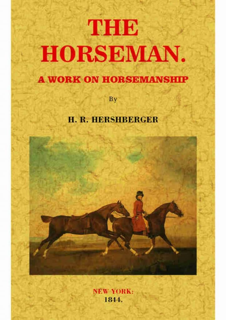 The horseman: A work on horsemanship Pets