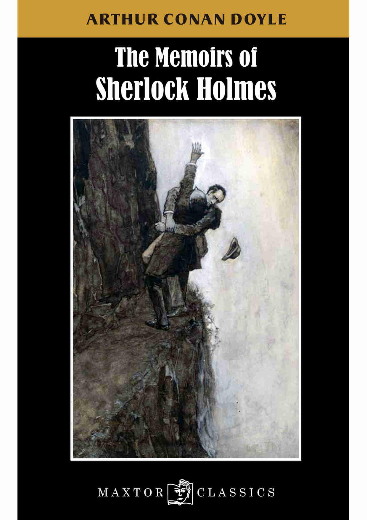 The memoirs of Sherlock Holmes (Maxtor Classics, Band 19) Historical Fiction