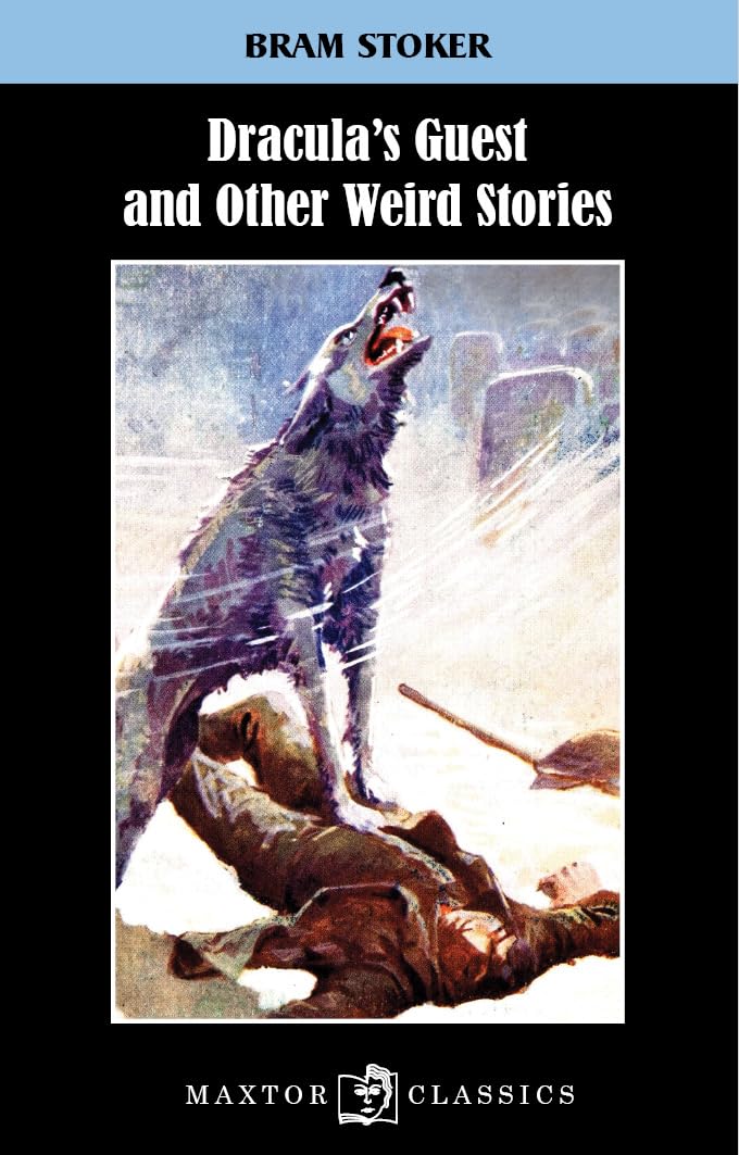 Dracula's guest and other weird stories (Maxtor Classics, Band 61) Historical Fiction
