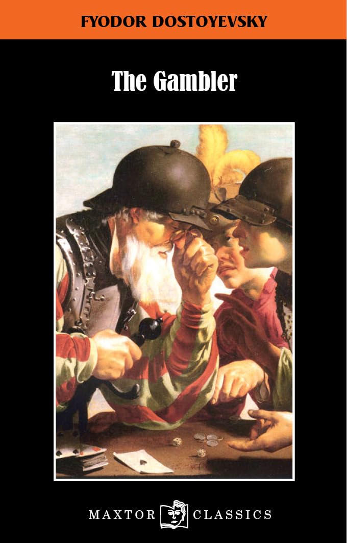 The gambler (Maxtor Classics, Band 63) Historical Fiction