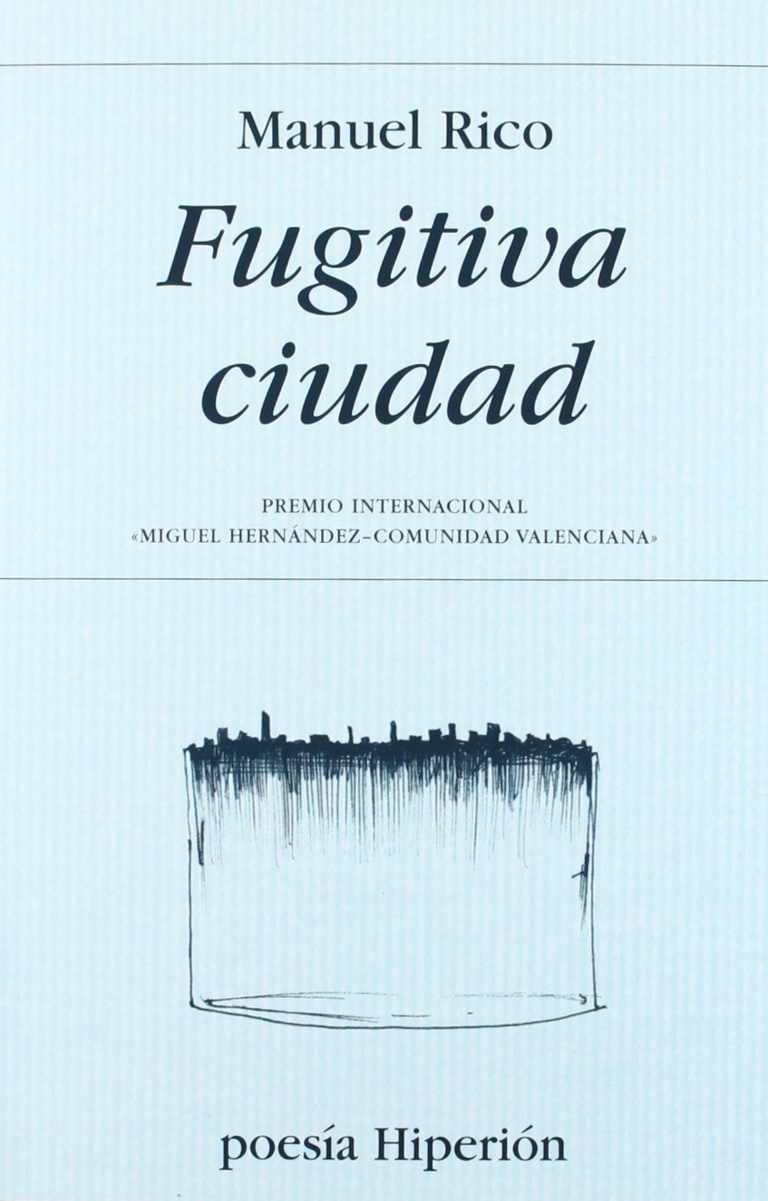 Fugitiva ciudad (Poesía Hiperión, Band 636) Poetry
