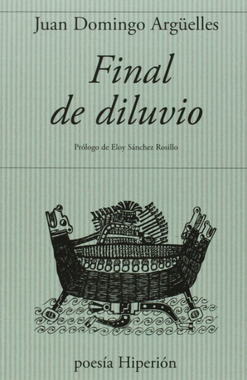 Final de diluvio (Poesía Hiperión, Band 650) Contemporary literature