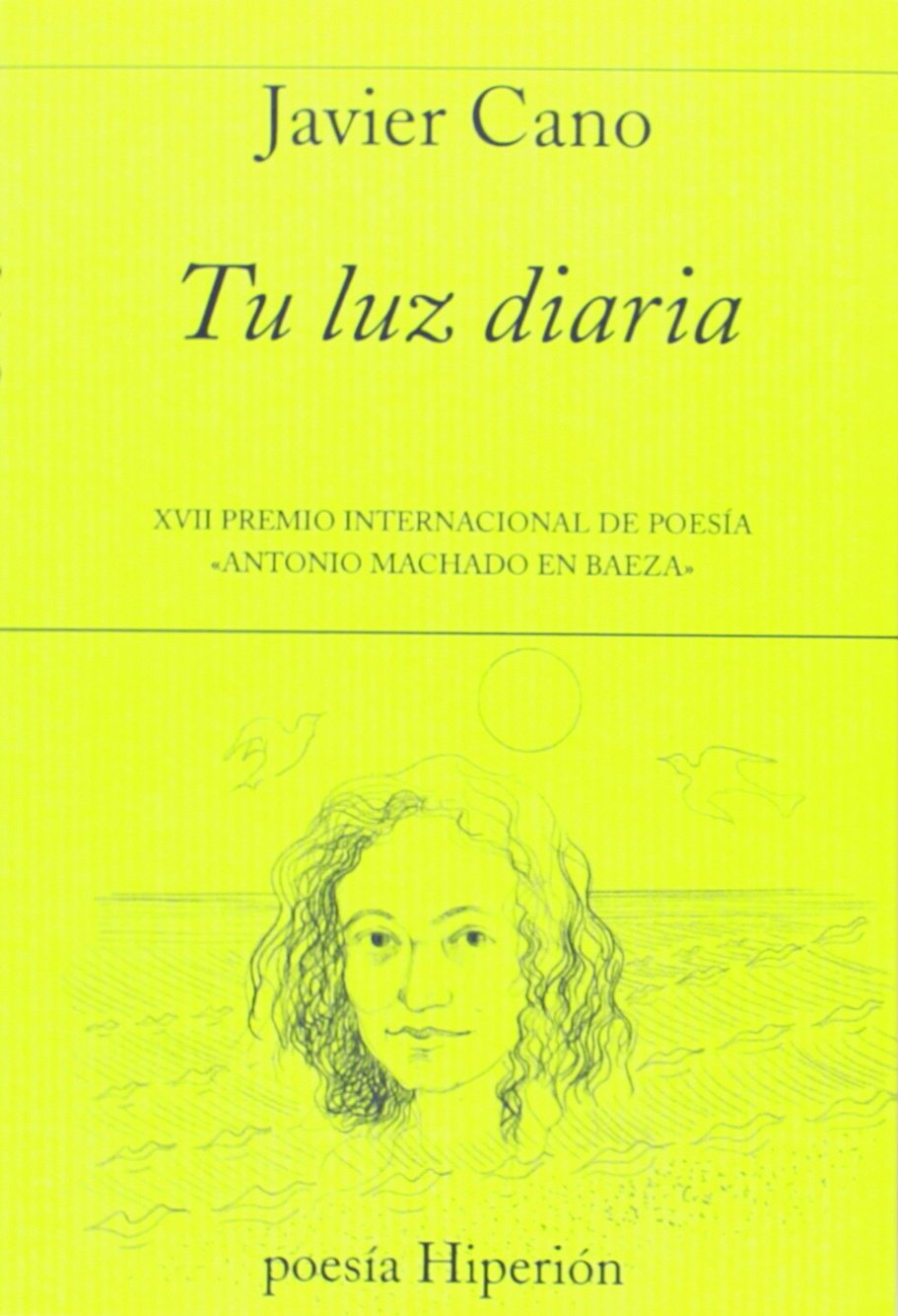 Tu luz diaria (Poesía Hiperión, Band 658) Poetry
