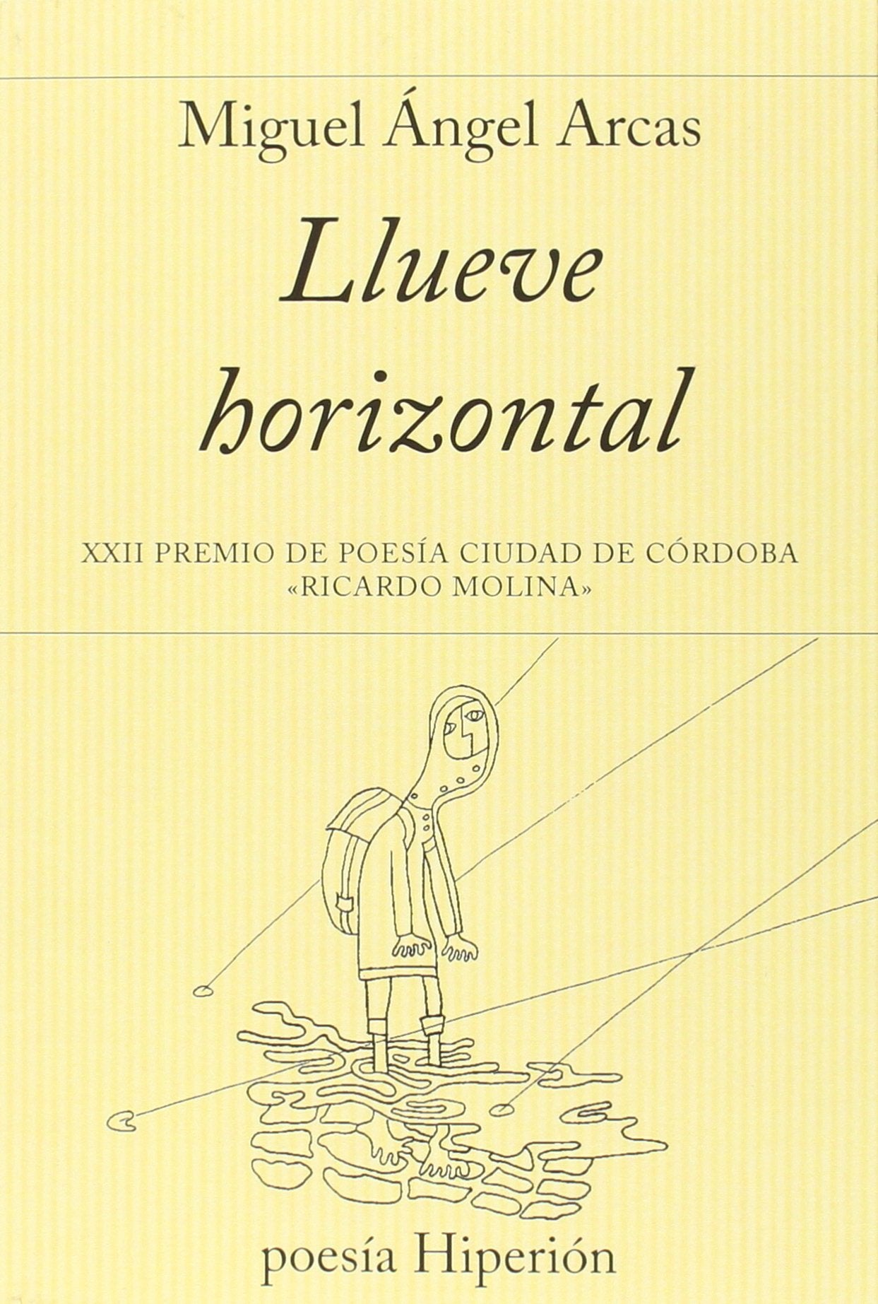 Llueve Horizontal (poesía Hiperión, Band 679) Non-fiction