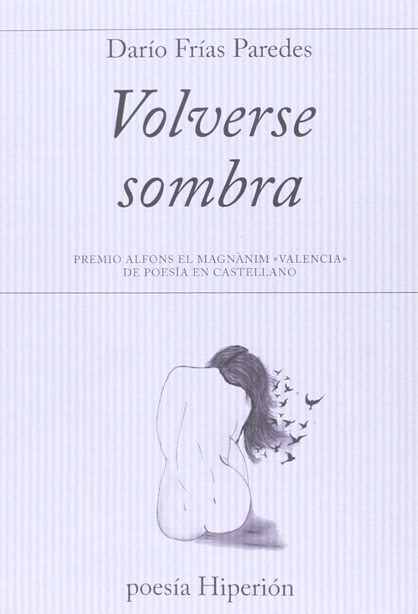 Volverse sombra (poesía Hiperión, Band 687) Non-fiction