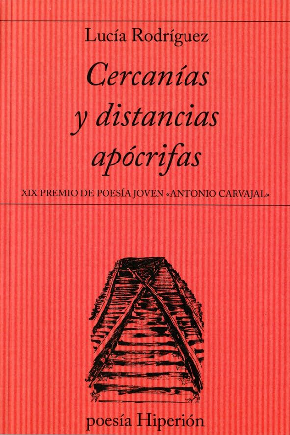 Cercanías y distancias apócrifas (poesía Hiperión, Band 708) Non-fiction