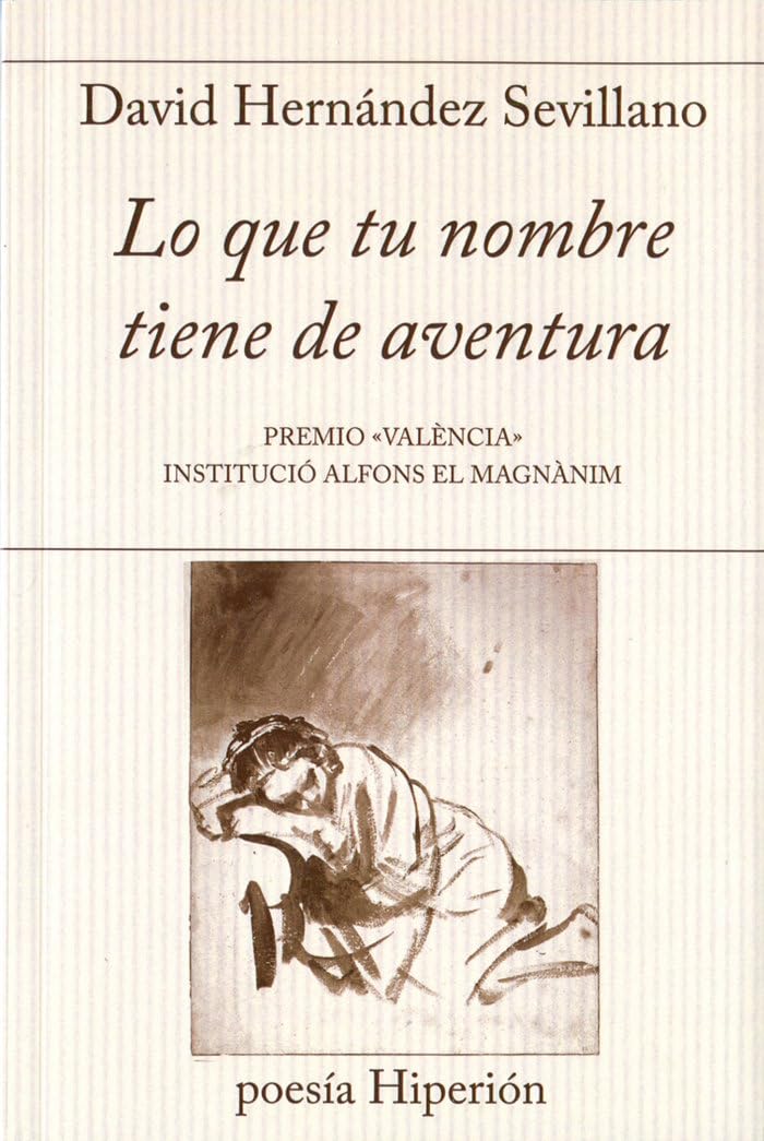 Lo que tu nombre tiene de aventura (poesía Hiperión, Band 721) Non-fiction