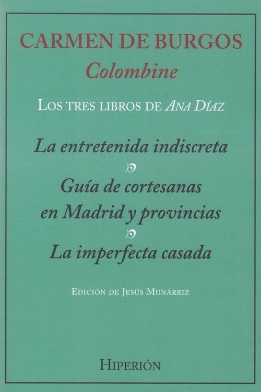 LOS TRES LIBROS DE ANA DÍAZ Books