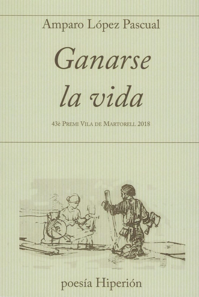 Ganarse la vida (poesía Hiperión, Band 749) Books
