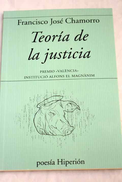 Teoría de la justicia (poesía Hiperión, Band 770) Books