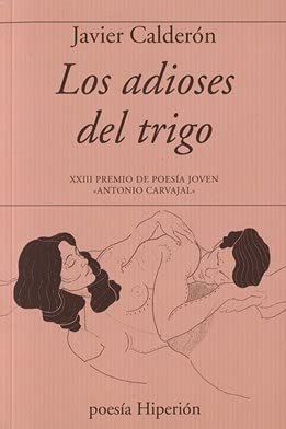 Los adioses del trigo (poesía Hiperión, Band 771) Books