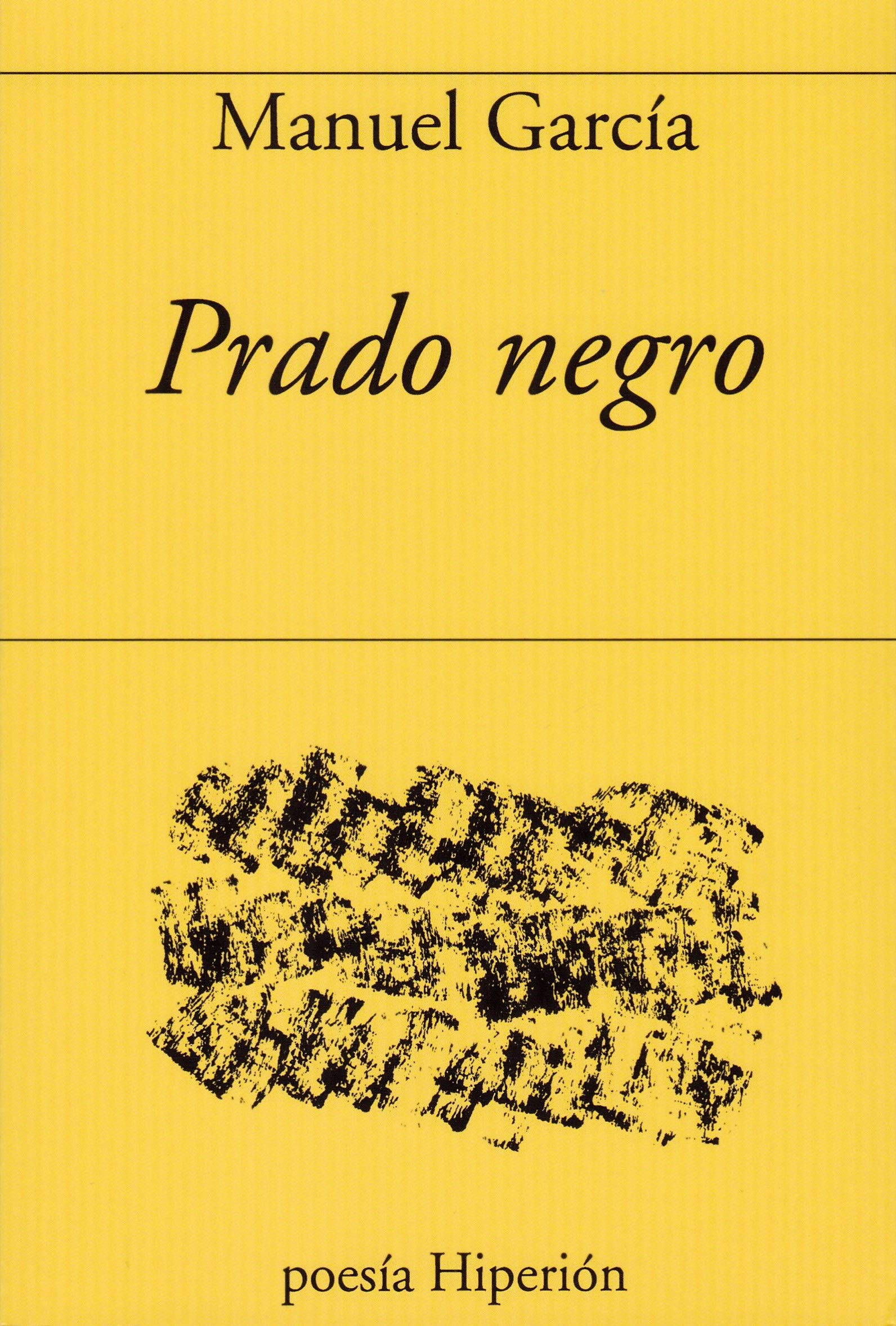 Prado negro (poesía Hiperión, Band 776) Books