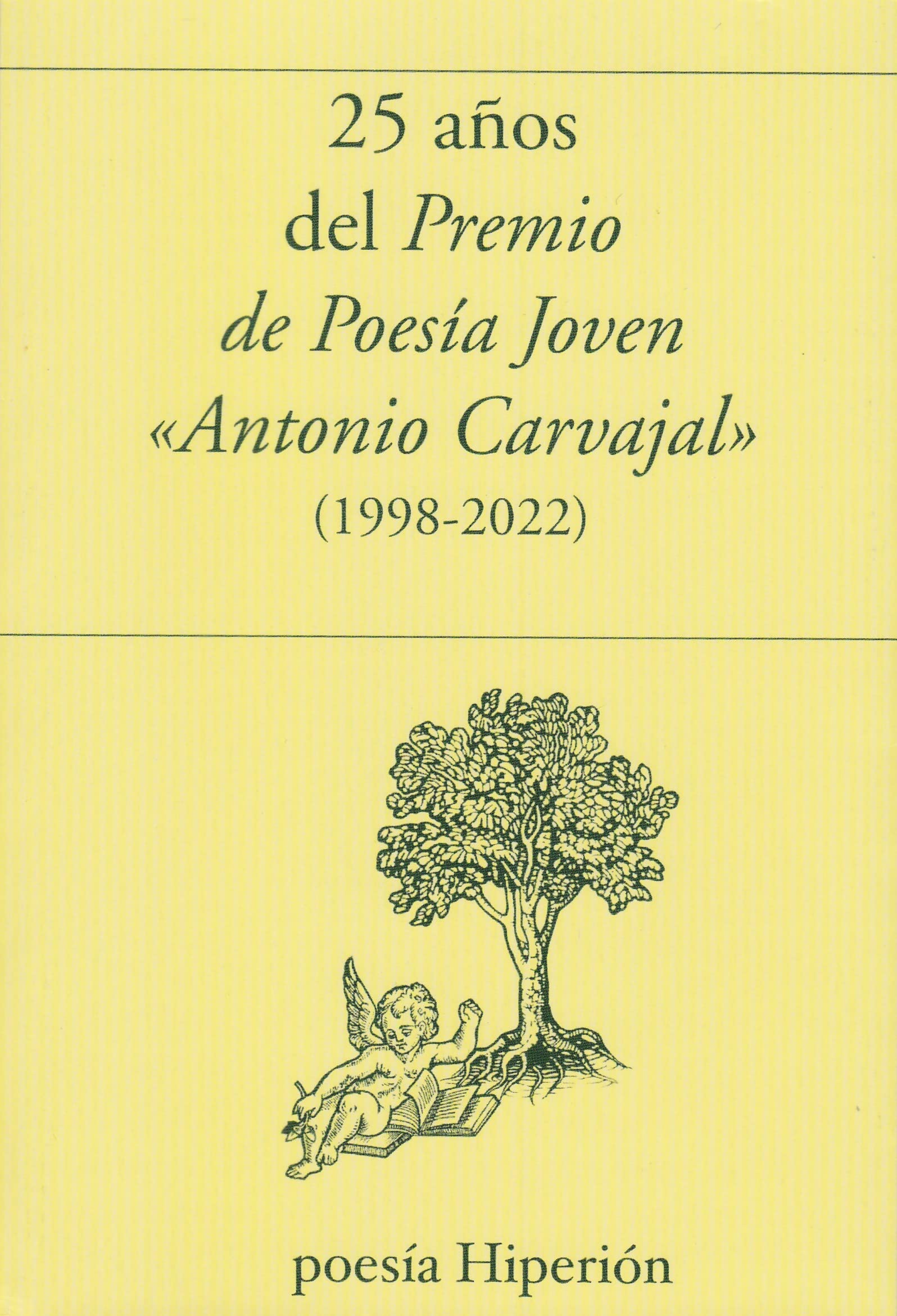 25 AÑOS DEL PREMIO DE POESIA JOVEN ANTONIO CARVAJA Books