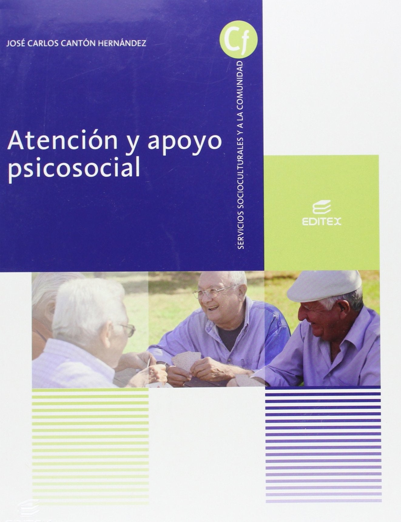 Atención y apoyo psicosocial (Ciclos Formativos) Study Guides