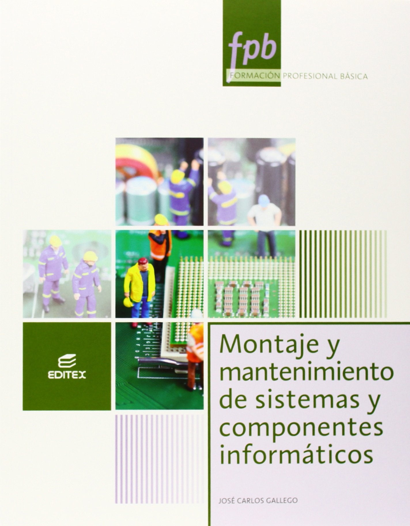Montaje y mantenimiento de sistemas y componentes informáticos (Formación Profesional Básica) Study Guides