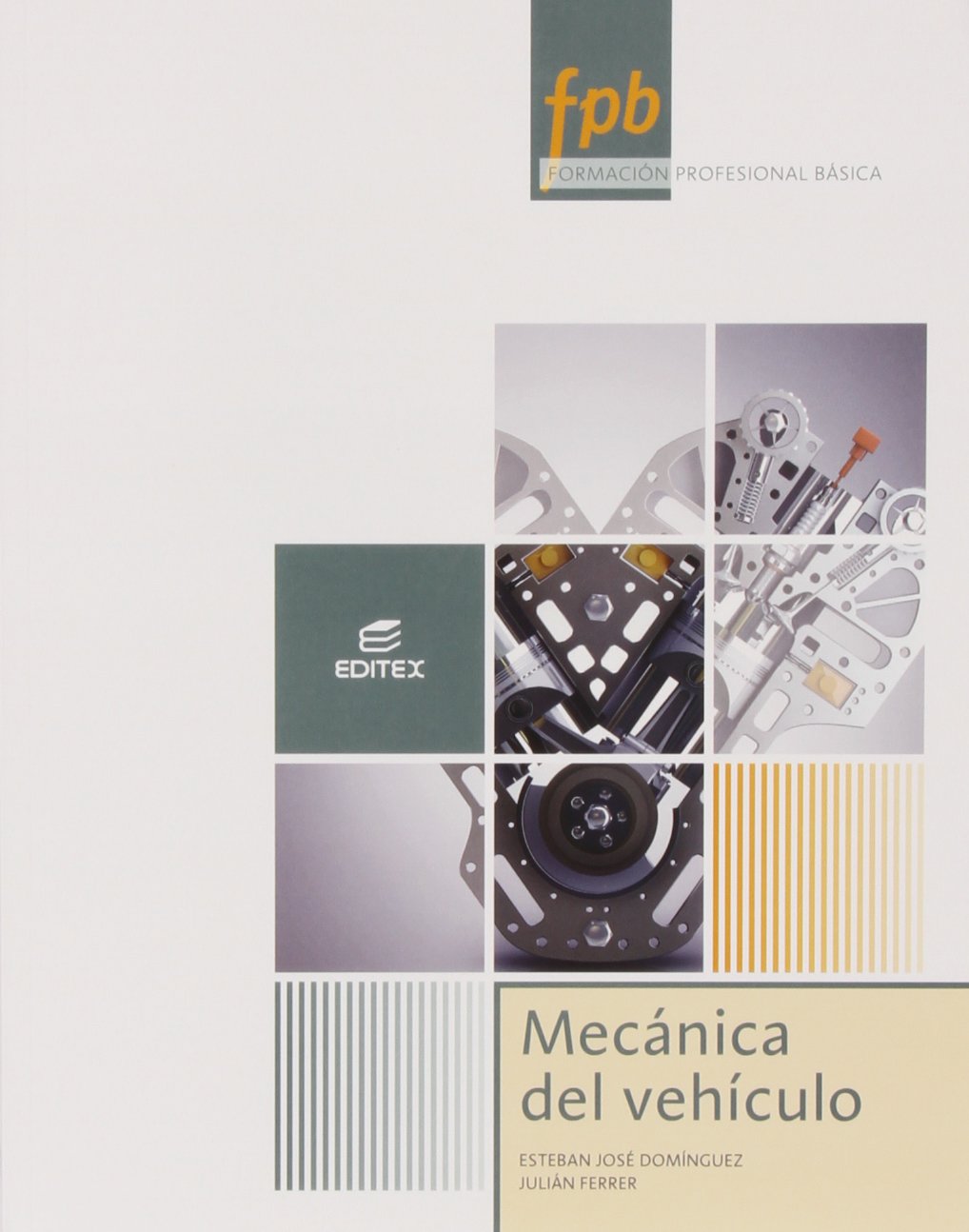 Mecánica del vehículo (Formación Profesional Básica) Study Guides