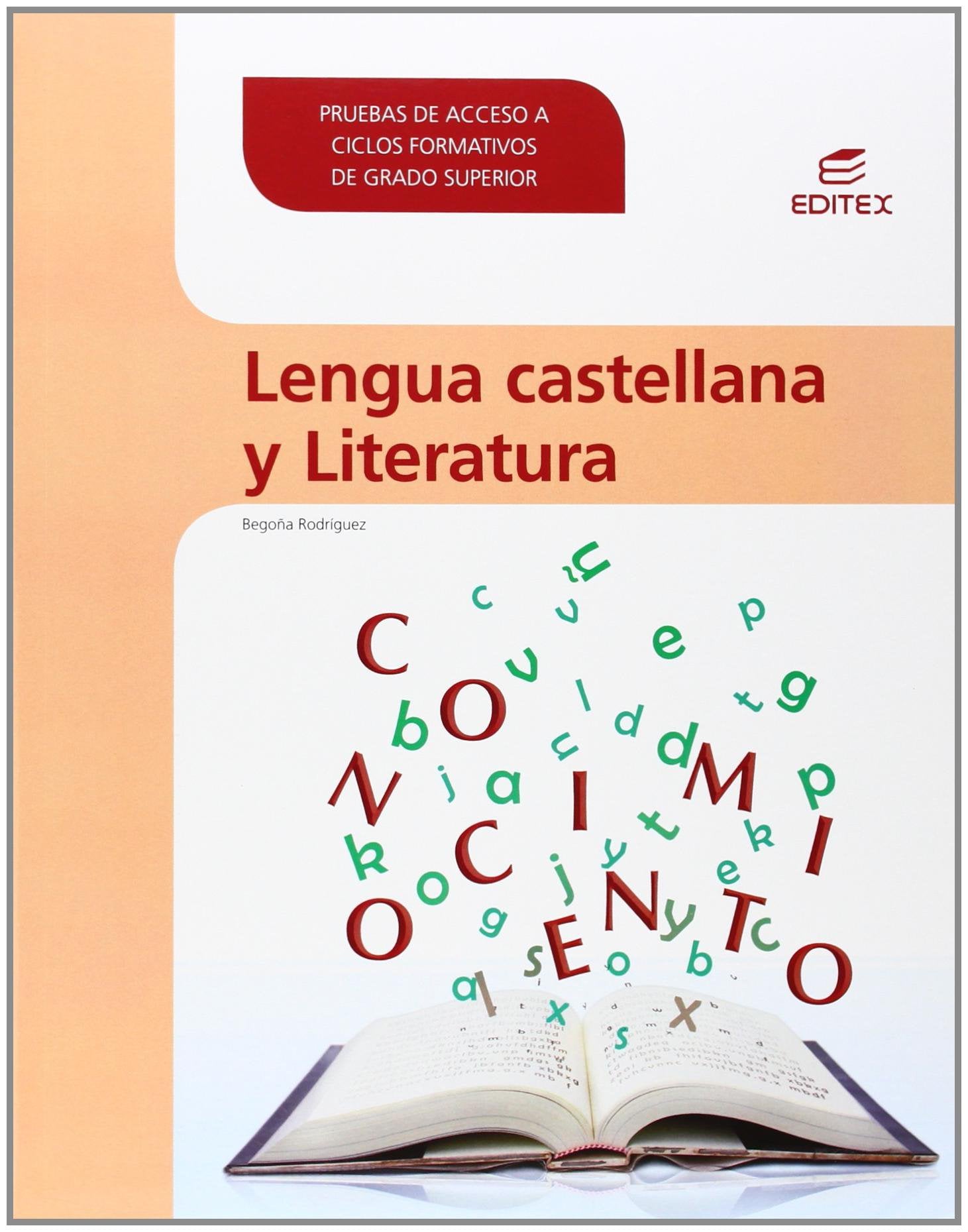 Lengua castellana y Literatura. Pruebas de acceso a Ciclos Formativos de Grado Superior book