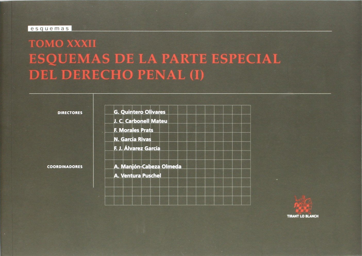 Tomo XXXII Esquemas de la Parte Especial del Derecho Penal (I) book
