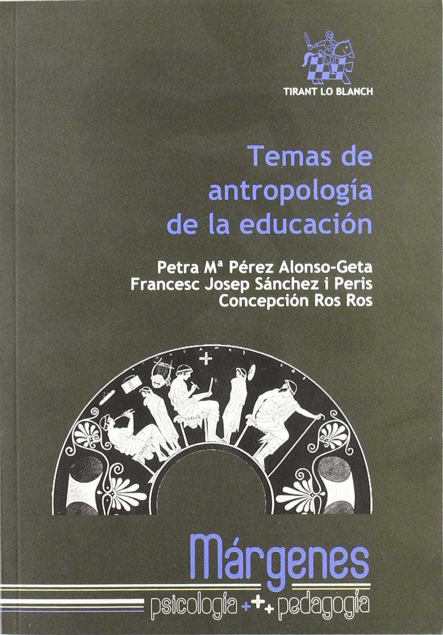 Temas de antropología de la educación Learning & Reference