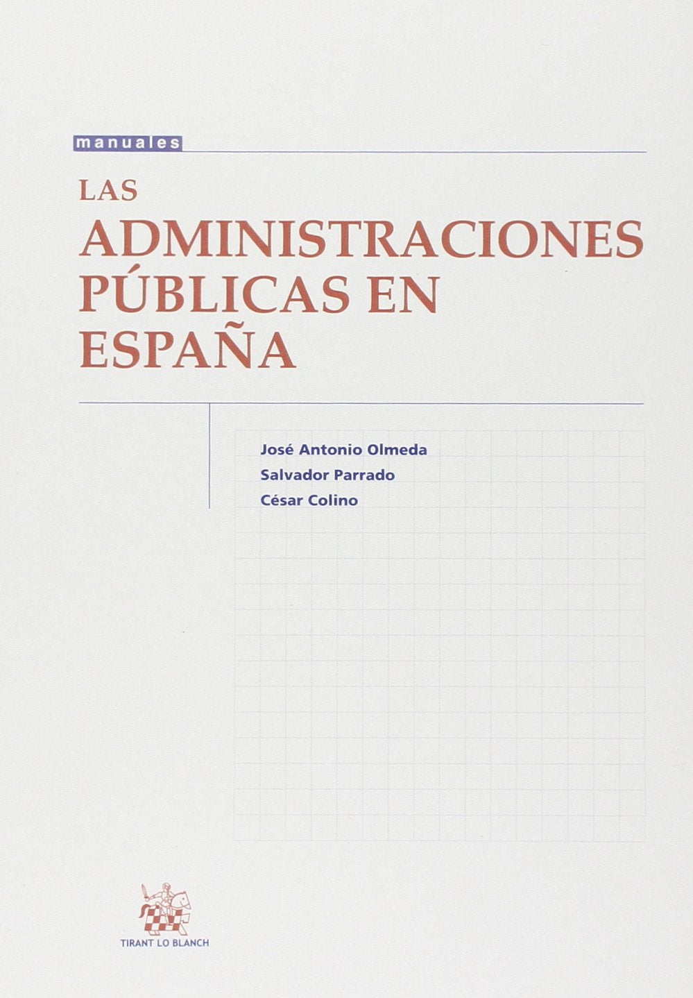 Las administraciones públicas en España Learning & Reference