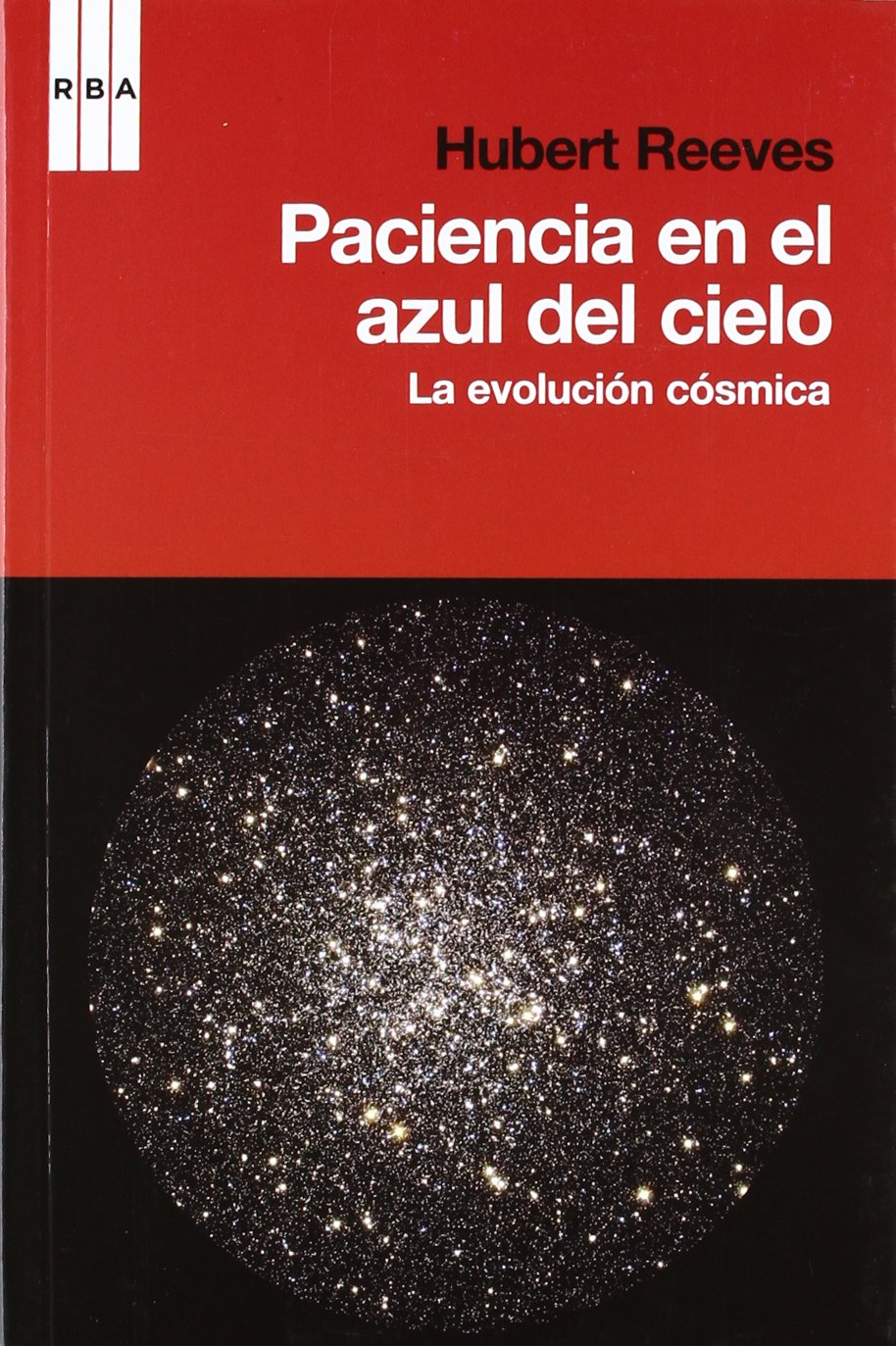 Paciencia en el azul del cielo: La evolución cósmica book