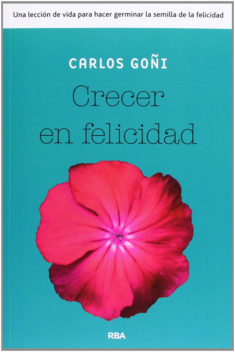 Crecer en felicidad (OTROS NO FICCIÓN) Psychology