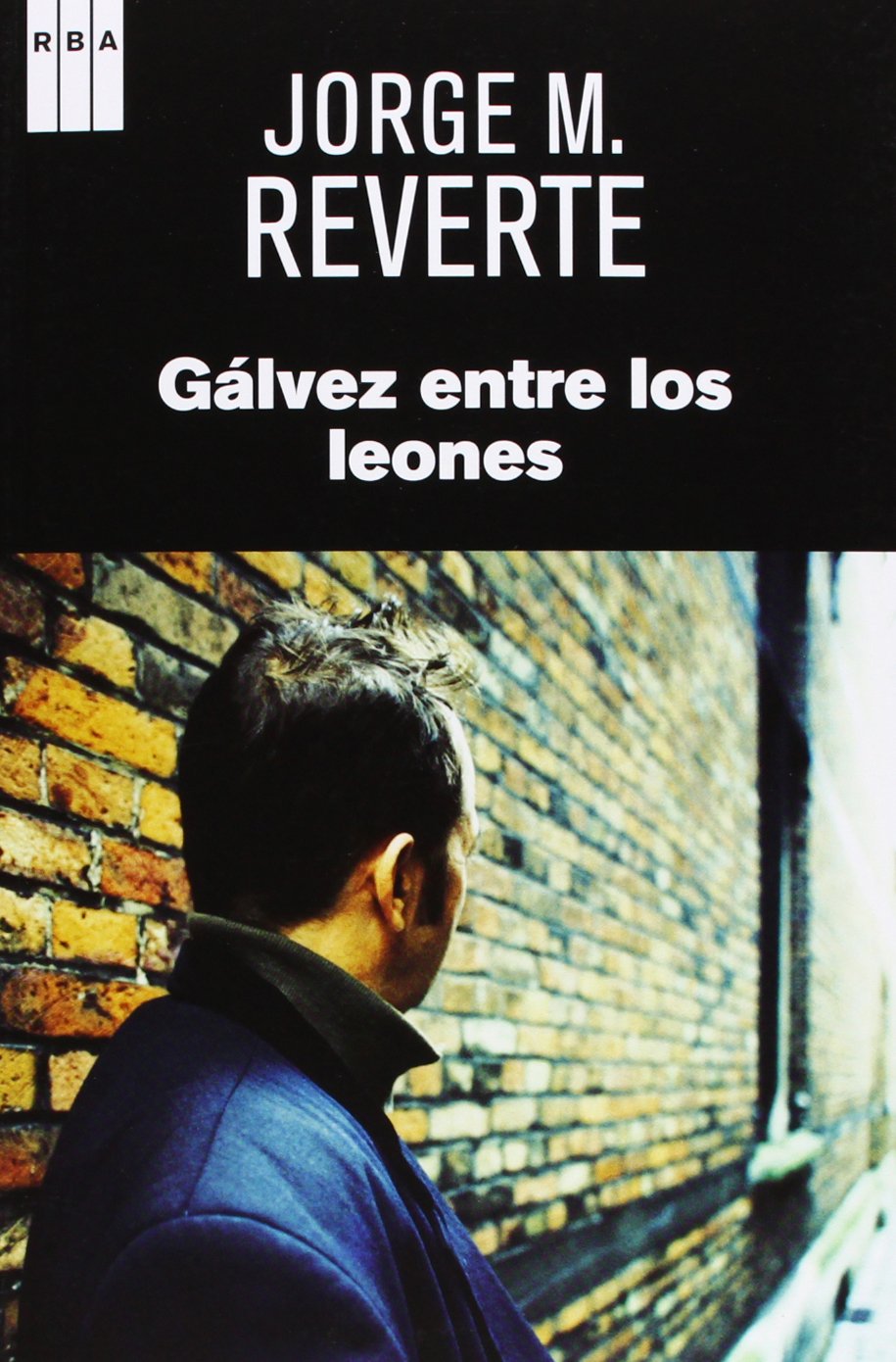 Gálvez entre los leones (NOVELA POLICÍACA) Contemporary literature