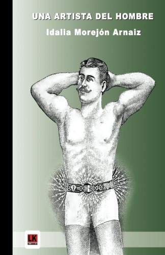 Una artista del hombre (Spanish Edition) Books