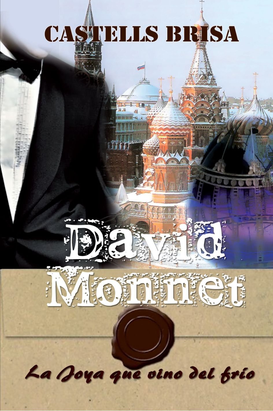 David Monnet y la joya que vino del frio: La joya que vino del frío Contemporary literature