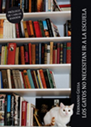 Los gatos no necesitan ir a la escuela Contemporary literature