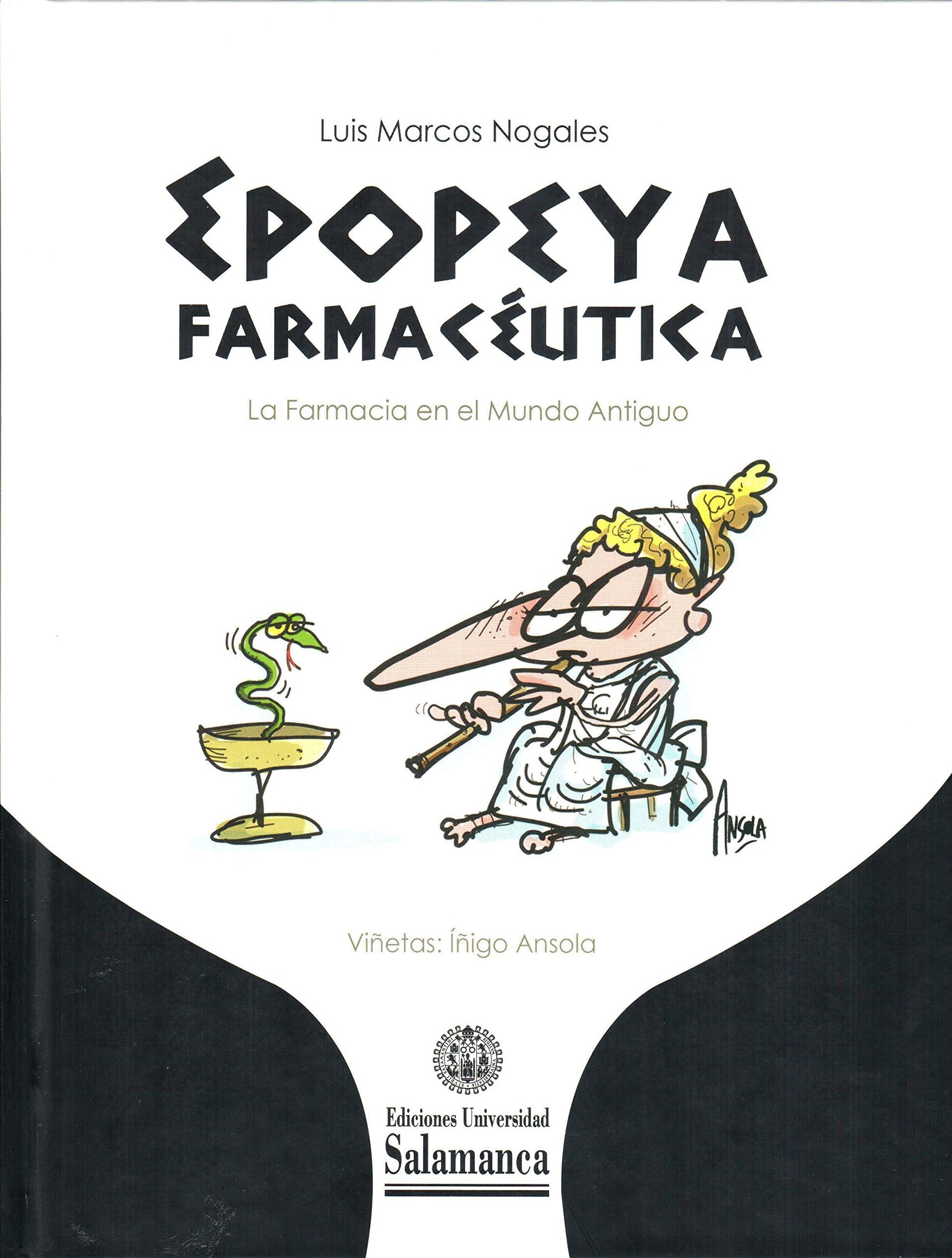 Epopeya Farmacéutica: La Farmacia en el Mundo Antiguo book