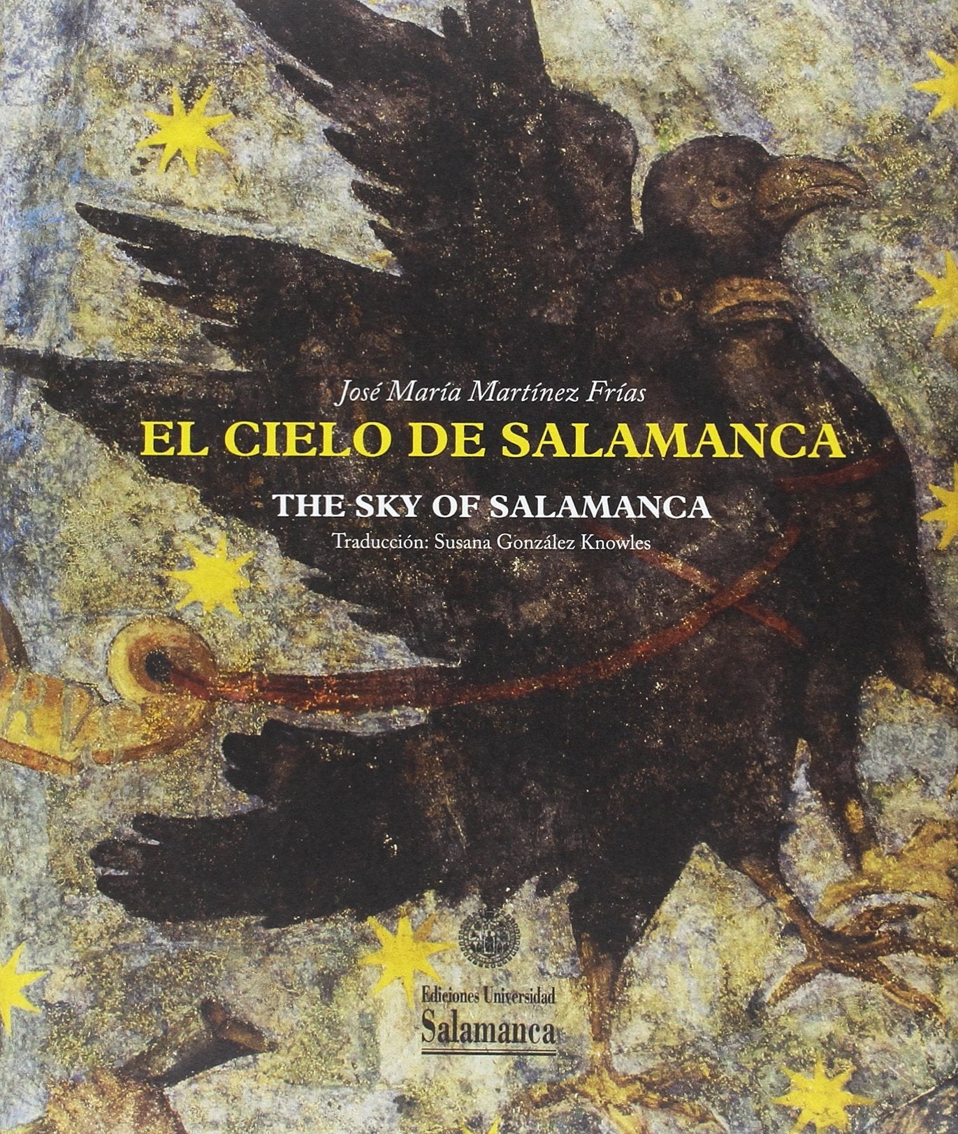 El cielo de Salamanca = the sky of Salamanca Learning & Reference