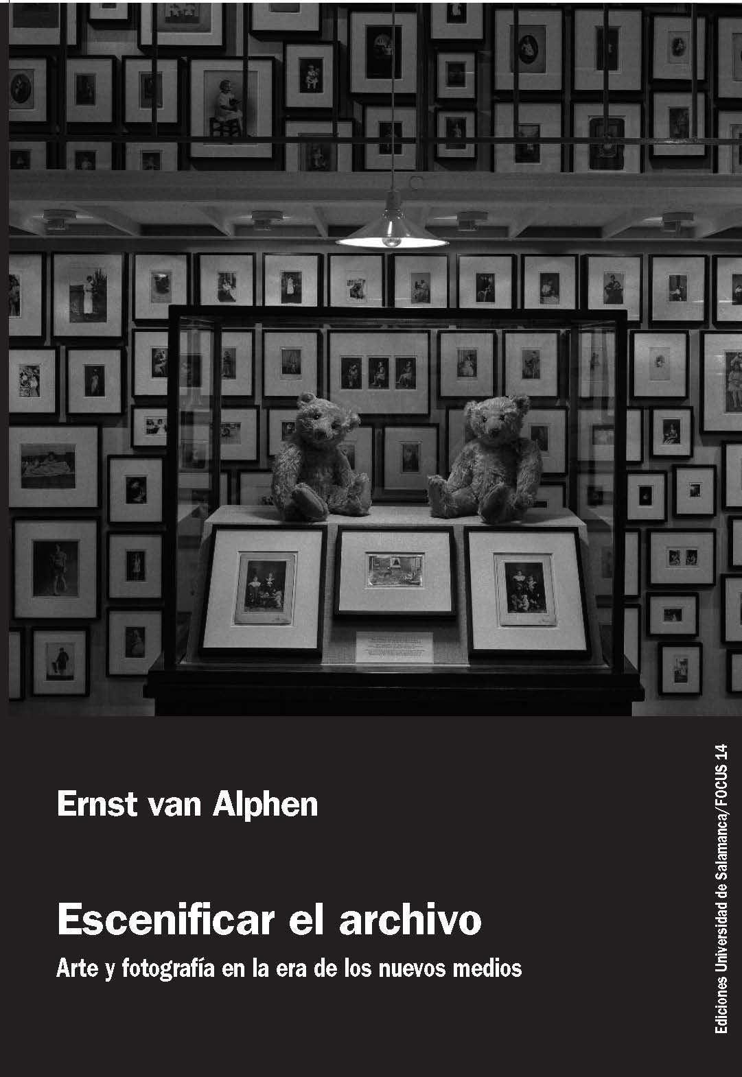 Escenificar el archivo. Arte y fotografía en la era de los nuevos medios book