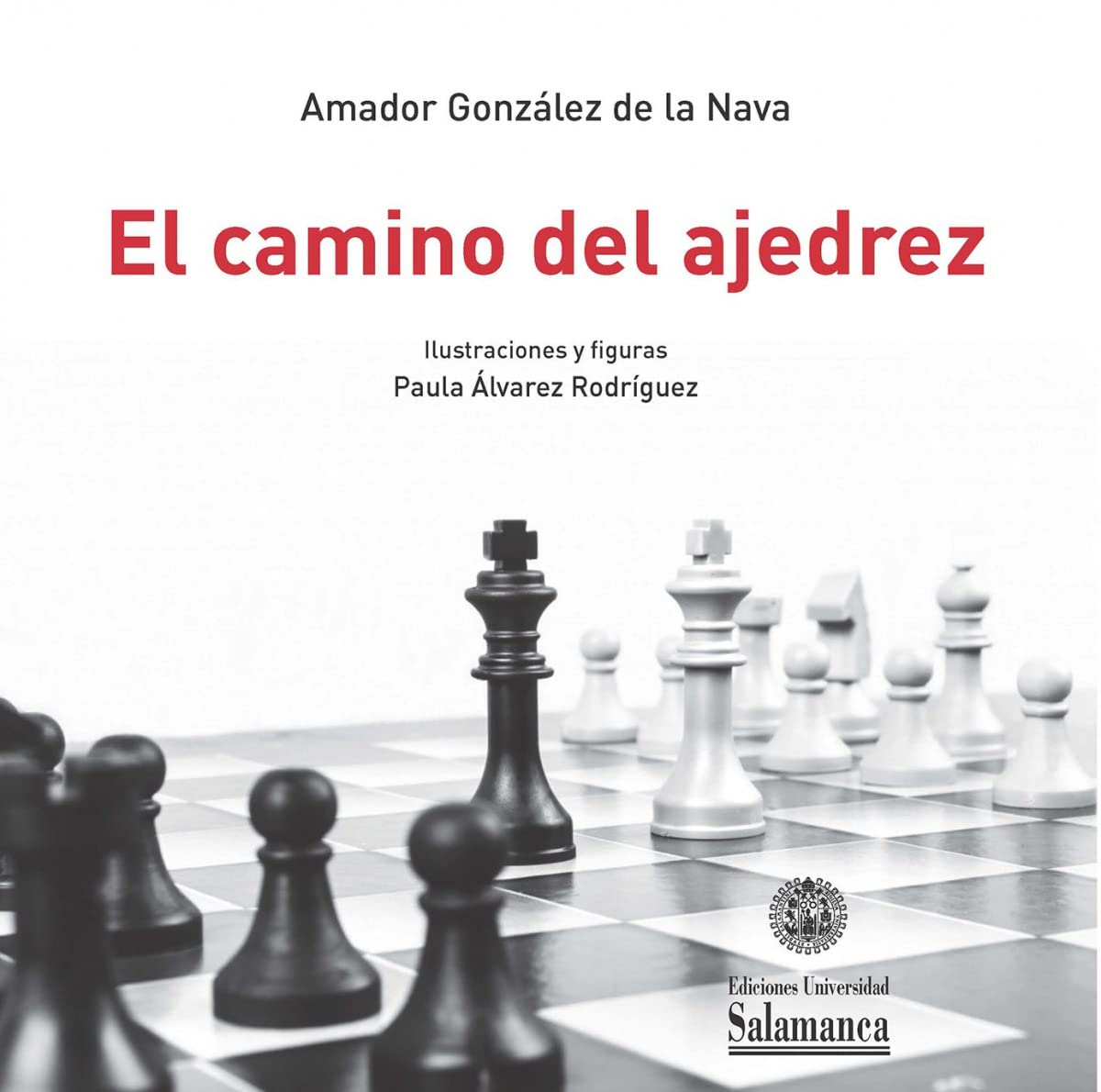 El camino del ajedrez. Un recorrido por su historia y un análisis de su ciencia book