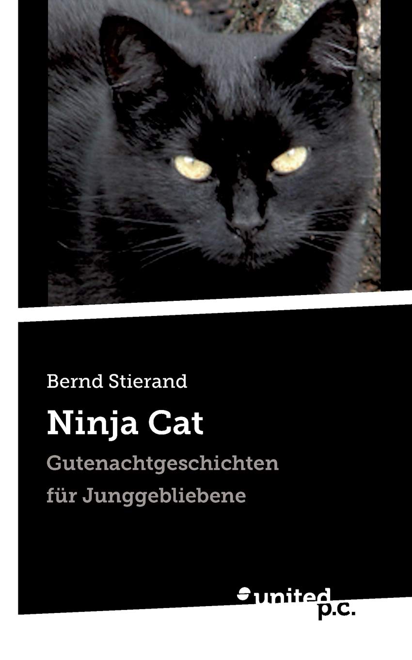 Ninja Cat: Gutenachtgeschichten für Junggebliebene Contemporary literature