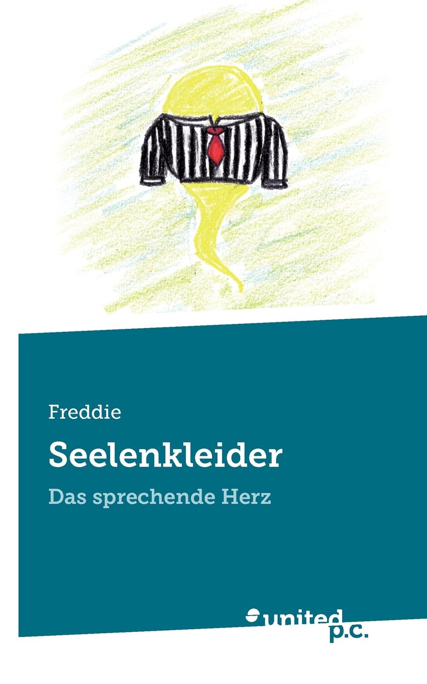 Seelenkleider: Das sprechende Herz Poetry
