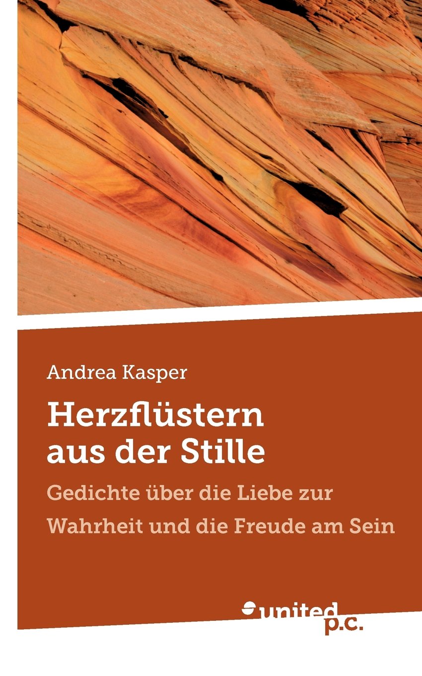 Herzflüstern aus der Stille: Gedichte über die Liebe zur Wahrheit und die Freude am Sein book