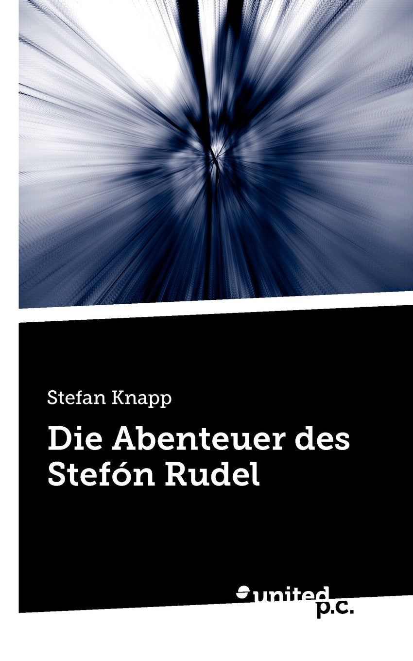 Die Abenteuer des Stefón Rudel Contemporary literature