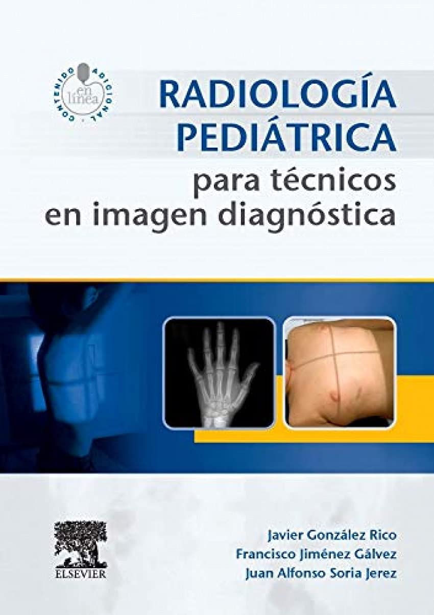 Radiología pediátrica para técnicos en imagen diagnóstica Medicine