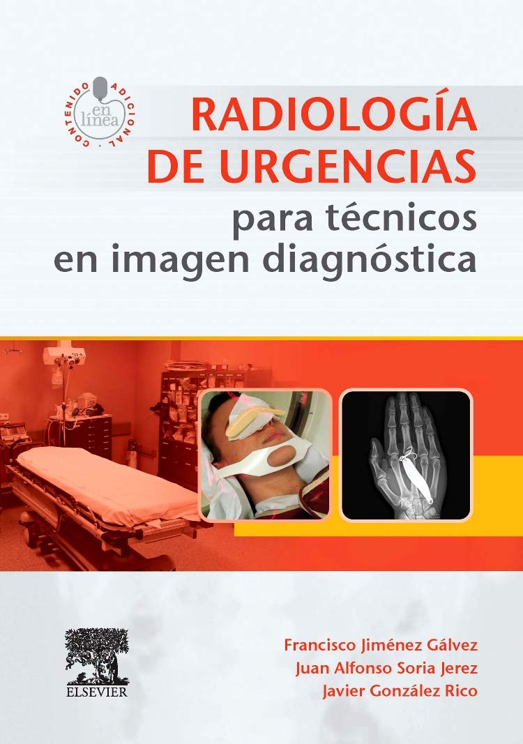 Radiología de urgencias para técnicos en imagen diagnóstica Medicine