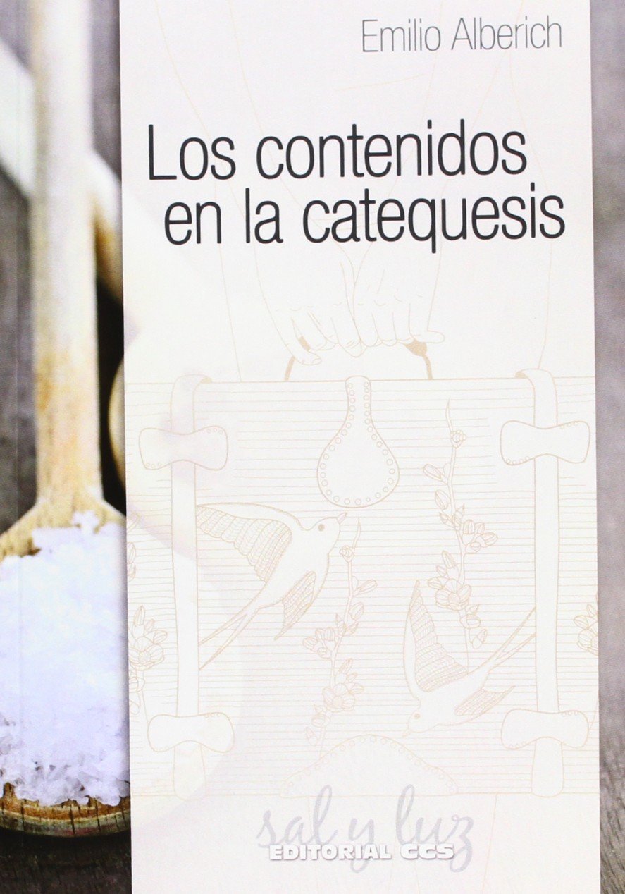 Los contenidos en la catequesis (Sal y luz, Band 2) Social Sciences